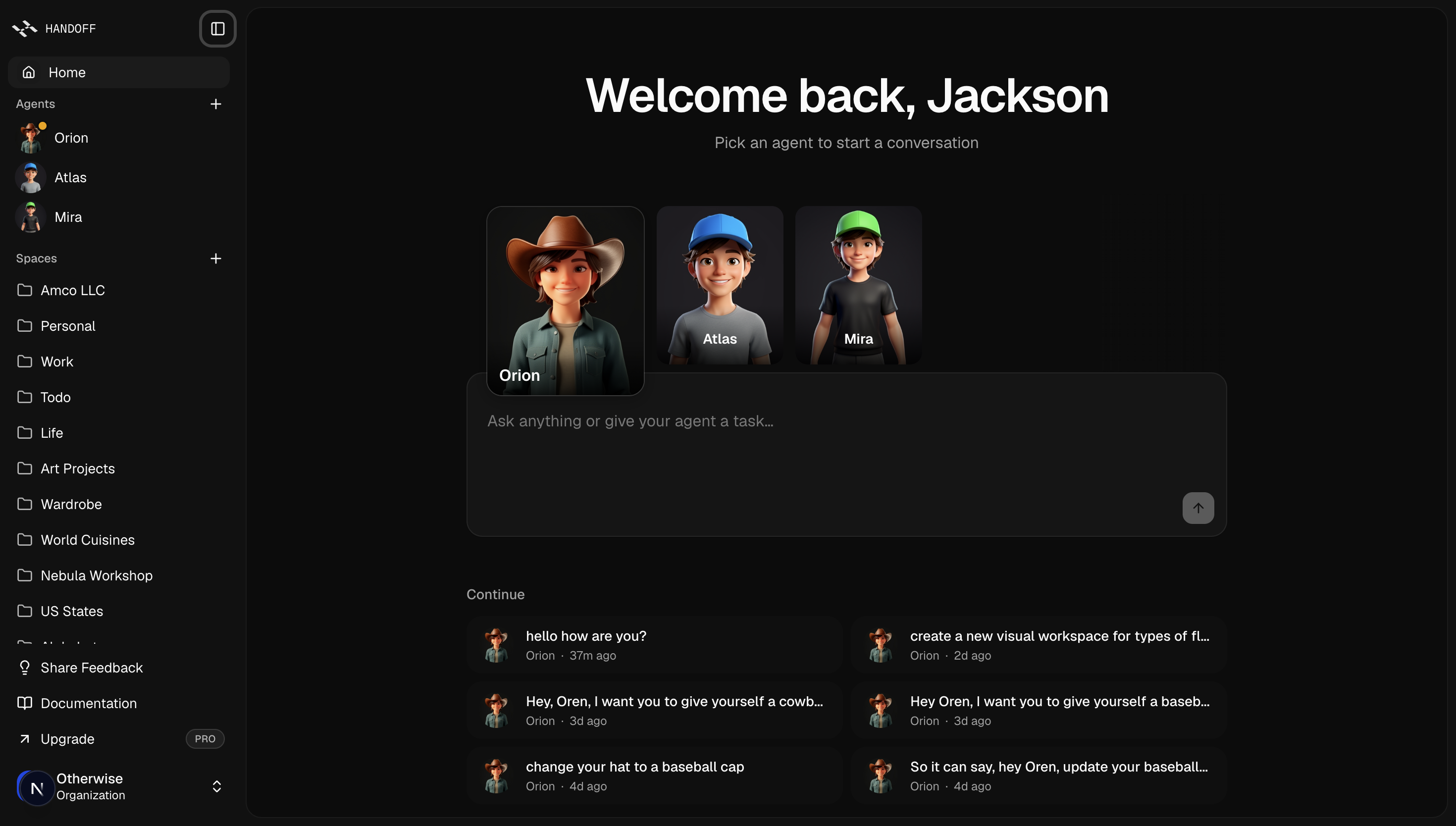Handoff home screen after sign-in with default agent available in the left sidebar.
